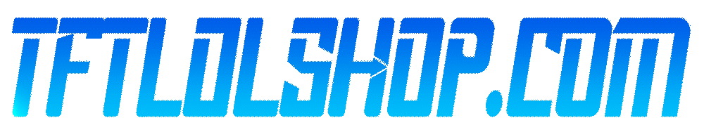 Shop TFT - LOL Uy tín số 1 VN